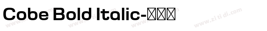 Cobe Bold Italic字体转换